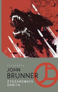 Zygzakowata orbita - John Brunner - ebook + książka