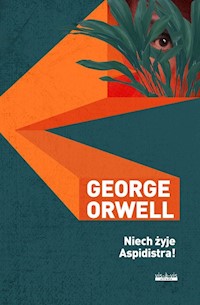 Niech żyje aspidistra! - Orwell George - książka