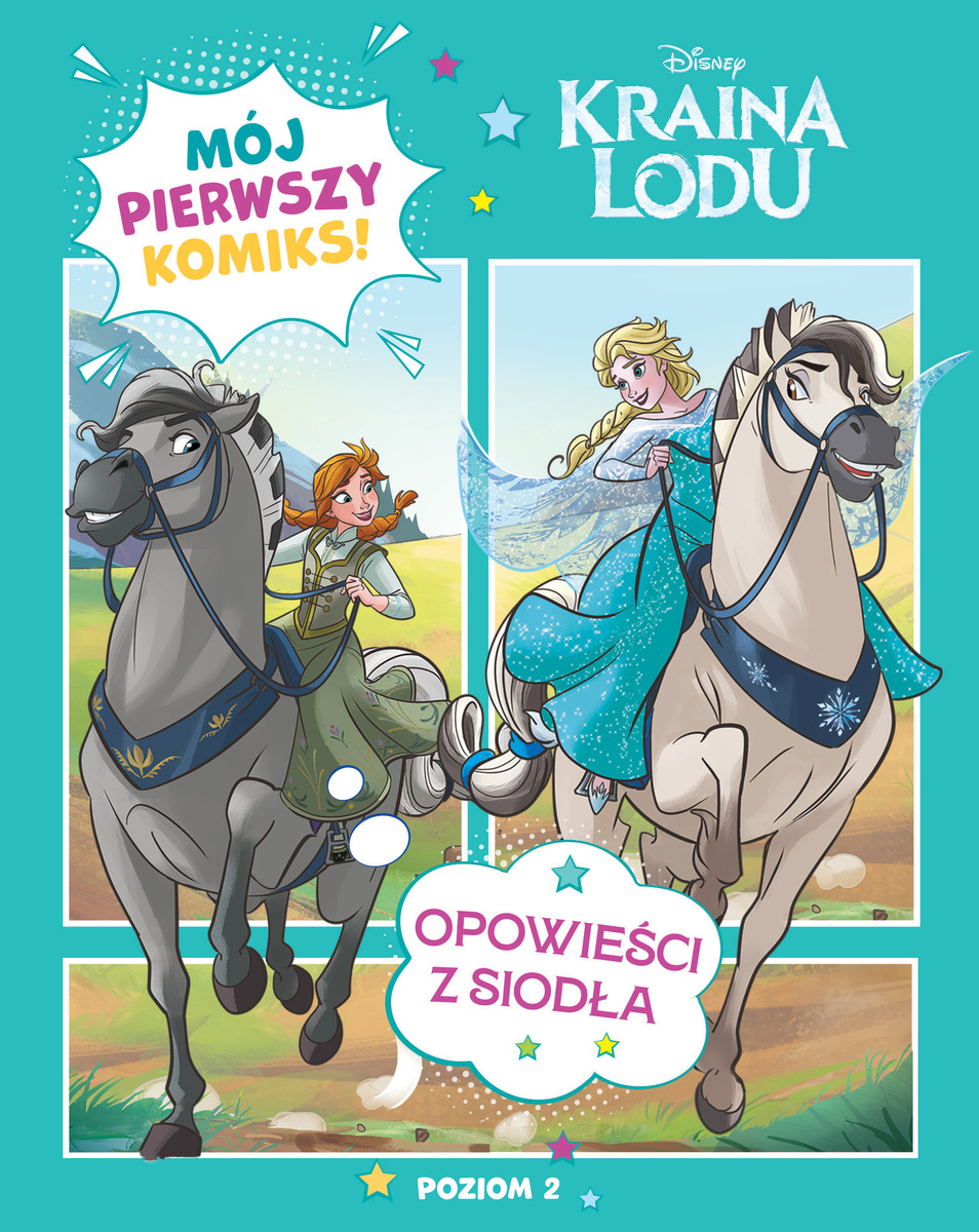Mój pierwszy komiks. Poziom 2. Opowieści z siodła. Disney Kraina Lodu - Katarzyna Łączyńska (tłum.), Harriet Webster - książka