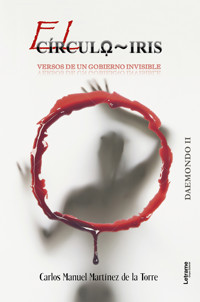El círculo Iris - Carlos Manuel Martínez de la Torre - ebook