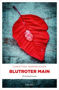 Blutroter Main - Christina Wermescher - ebook