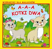 A-a-a, kotki dwa -  - książka