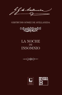 La noche de insomnio - Gertrudis Gómez de Avellaneda - ebook