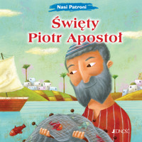 Święty Piotr Apostoł. Seria Nasi Patroni - Elena Pascoletti - książka