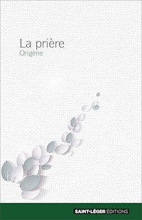 La prière - Origène - ebook