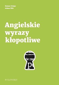 Angielskie wyrazy kłopotliwe - Ociepa Roman, Witt Arlena - książka