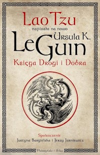 Księga Drogi i Dobra - LeGuin Ursula K. - książka