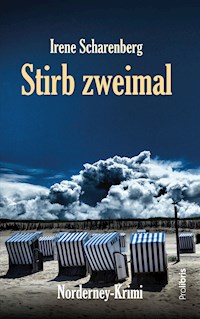 Stirb zweimal - Irene Scharenberg - ebook