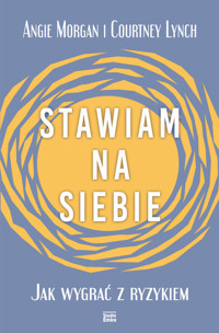 Stawiam na siebie - Angie Morgan - książka