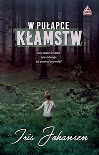 W pułapce kłamstw - Johansen Iris - książka