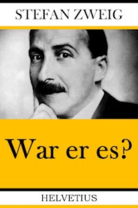 War er es? - Stefan Zweig - ebook