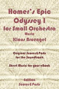 Homer's Epic Odyssey I for Small Orchestra Music - Klaus Bruengel - ebook