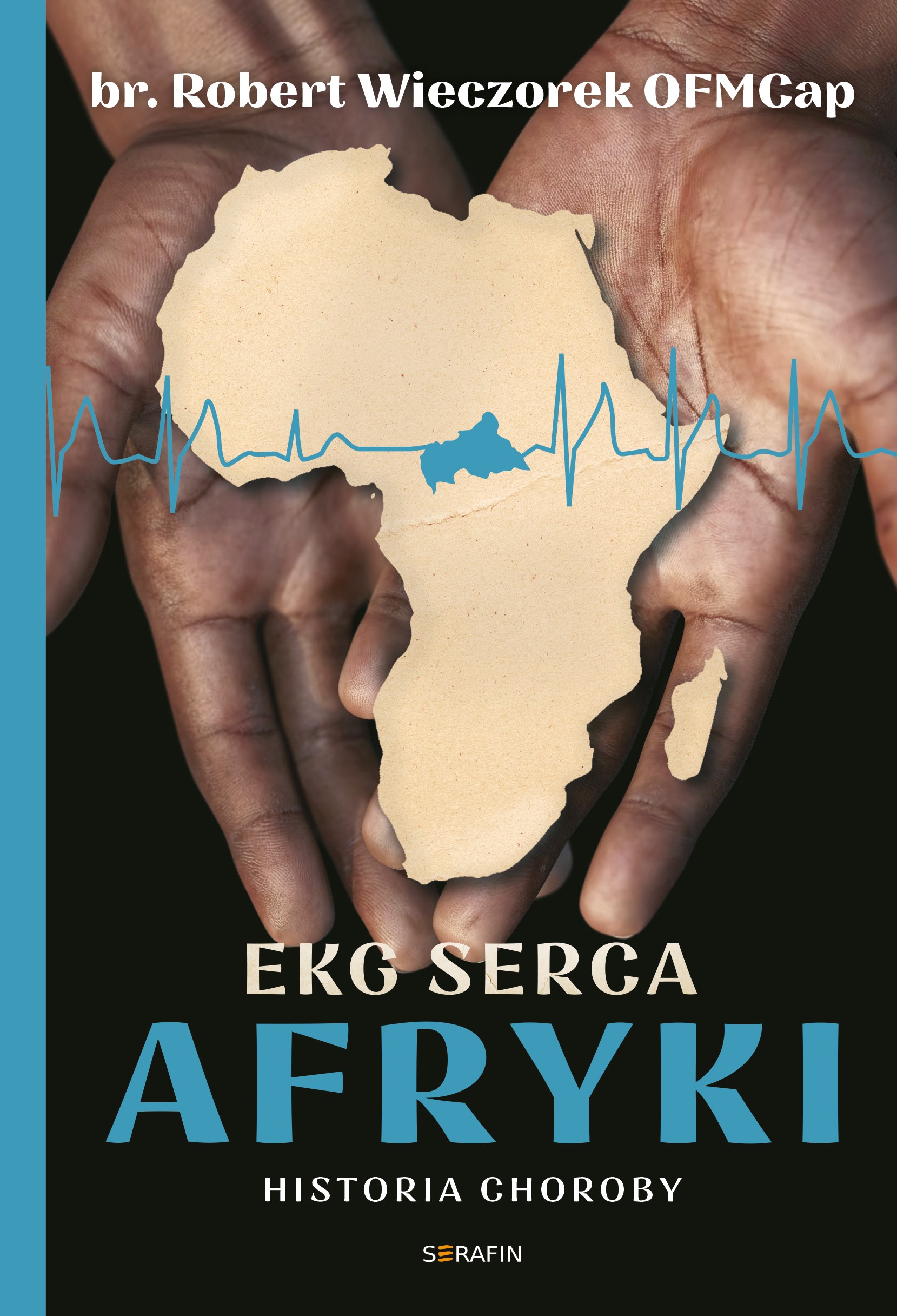Okładka:EKG Serca Afryki. Historia choroby 