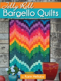 Jelly Roll Bargello Quilts - Karin Hellaby - ebook