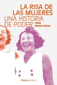 La risa de las mujeres - Sabine Melchior-Bonnet - ebook