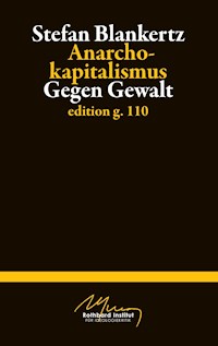 Anarchokapitalismus - Stefan Blankertz - ebook