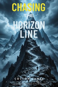 Chasing the Horizon Line - Colton James - ebook