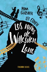 Los niños de Willesden Lane - Mona Golabek - ebook