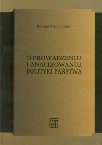 O prowadzeniu i analizowaniu polityki państwa - Stemplowski Ryszard - książka