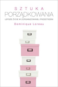 Sztuka porządkowania - Dominique Loreau - książka