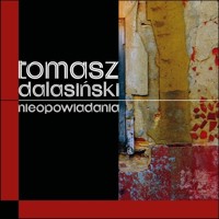 Nieopowiadania - Dalasiński Tomasz - książka