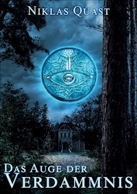 Das Auge der Verdammnis - Niklas Quast - ebook