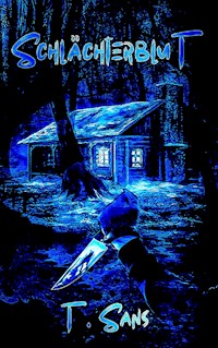 Schlächterblut - Tobias Sans - ebook