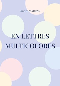 En lettres multicolores - André Marras - ebook