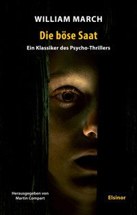 Die böse Saat - William March - ebook