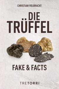 Die Trüffel - Christian Volbracht - ebook