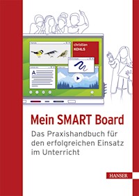 Mein SMART Board - Christian Kohls - ebook