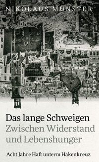 Das lange Schweigen - Nikolaus Münster - ebook