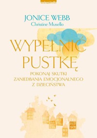 Wypełnić pustkę - Webb Jonice,Musello Christine - książka