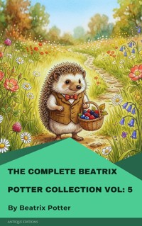 The Complete Beatrix Potter Collection vol 5 - Beatrix Potter - ebook