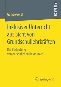 Inklusiver Unterricht aus Sicht von Grundschullehrkräften - Gamze Görel - ebook