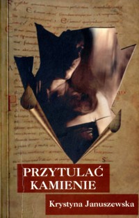 Przytulać kamienie - Krystyna Januszewska - ebook