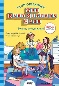 Klub Opiekunek Świetny pomysł Kristy - Ann M. Martin - książka