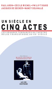 Un Siècle en cinq actes - Paul Aron - ebook