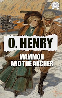 Mammon and the Archer - O. Henry - ebook