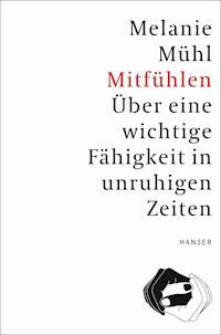 Mitfühlen - Melanie Mühl - ebook