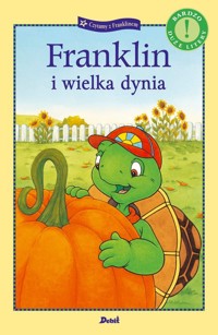 Franklin i wielka dynia - Bourgeois Paulette - książka