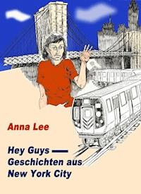 Hey Guys - Anna Lee - ebook