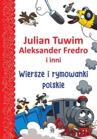 Wiersze i rymowanki polskie - Aleksander Fredro, Julian Tuwim - książka
