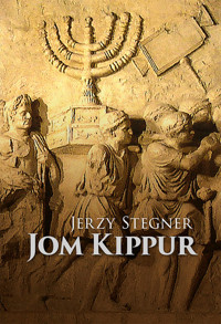 Jom Kippur - Stegner Jerzy - książka