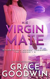 His Virgin Mate - Grace Goodwin - ebook