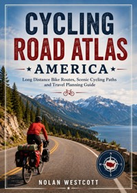 Cycling Road Atlas America - Nolan Westcott - ebook