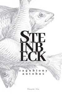 Zagubiony autobus - John Steinbeck - ebook + książka