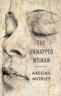 The Unmapped Woman - Abegail Morley - ebook