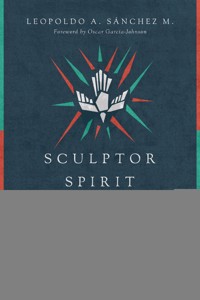 Sculptor Spirit - Leopoldo A. Sánchez M. - ebook