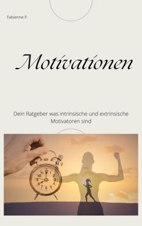 Motivationen - Fabienne P. - ebook